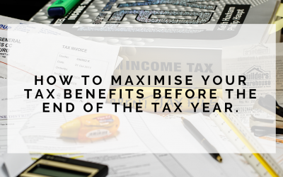 Maximising Your Tax Benefits